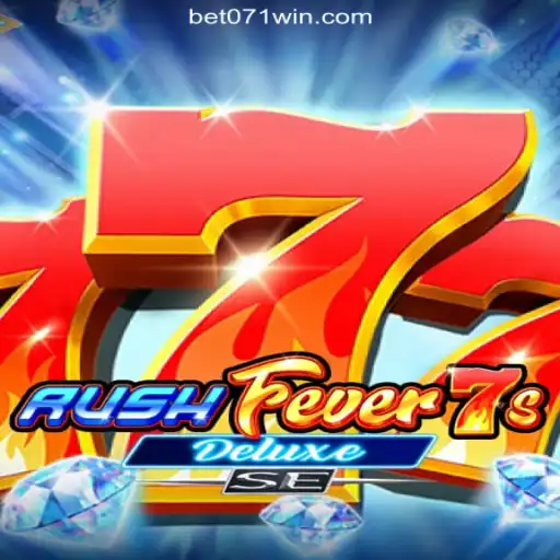 Exploring RushFever7sDeluxeSE: The Ultimate Gaming Experience on 071win.COM Platform