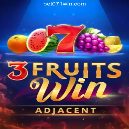 Exploring the Exciting World of 3FruitsWin on 071win.COM Platform