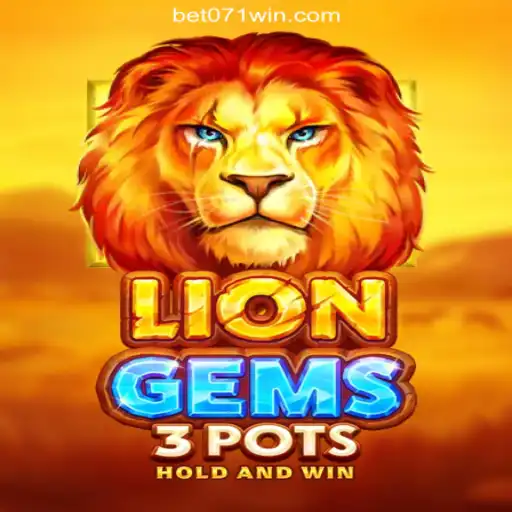 Exploring the Thrills of LionGems3pots: A Top Choice on 071win.COM Platform-Oficial Slots Brasil #1