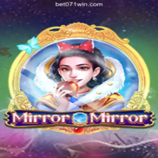 Discover the Enchanting World of MirrorMirror on 071win.COM Platform