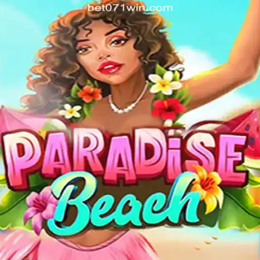 Explore ParadiseBeach: The Thrilling Slots Experience on 071win.COM Platform-Oficial Slots Brasil #1